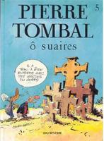 Pierre Tombal , Ô suaires , Première édition, Une BD, Utilisé, Enlèvement ou Envoi