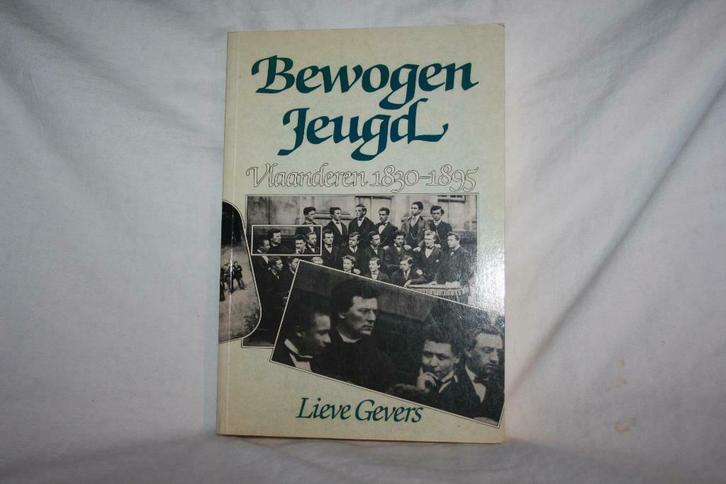 Bewogen jeugd - Lieve Gevers Vlaanderen 1830 - 1895, Boeken, Politiek en Maatschappij, Zo goed als nieuw, Maatschappij en Samenleving