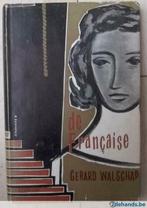 De Française  - Gerard Walschap (1957), Antiek en Kunst