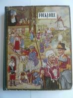 Folklore II. Cote d’ Or, (ong) 1950, Boeken, Gelezen, Ophalen of Verzenden, Plaatjesalbum
