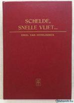 Schelde, Snelle Vliet... Emiel Van Hemeldonck, Utilisé