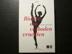 Bidden om verboden vruchten  -Bart Stouten-, Boeken, Ophalen of Verzenden