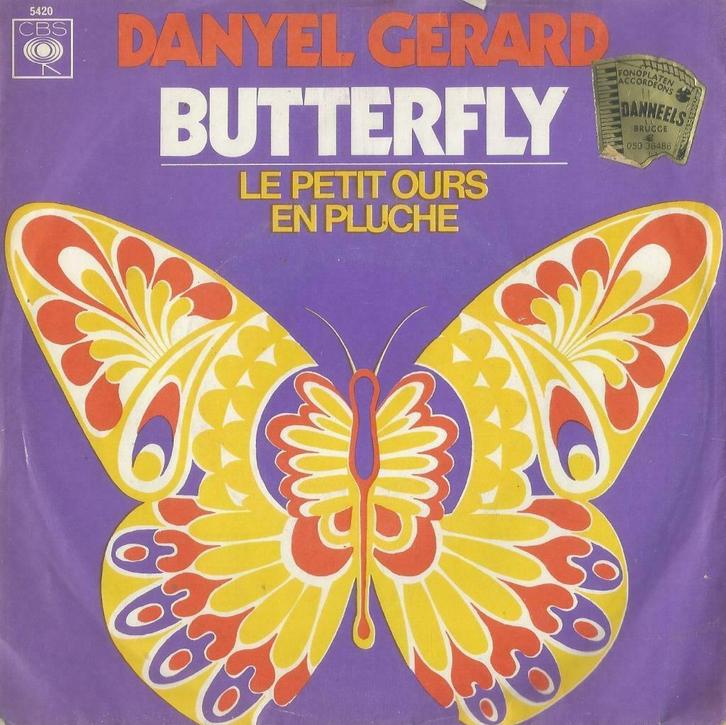 Danyel Gerard – Butterfly / Le petit ours en pluche - Single, CD & DVD, Vinyles Singles, Utilisé, Single, Pop, 7 pouces, Enlèvement ou Envoi