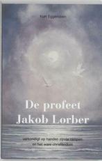De profeet Jakob Lorber, Kurt Eggenstein, Enlèvement ou Envoi, Christianisme | Protestants