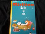 Mirliton   Tome 1  "Belle la Vie"  (EO juin 2007), Zo goed als nieuw, Ophalen, Eén stripboek