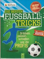 Die Besten Fussball Tricks avec affiche !, Collections, Articles de Sport & Football, Comme neuf, Livre ou Revue, Envoi
