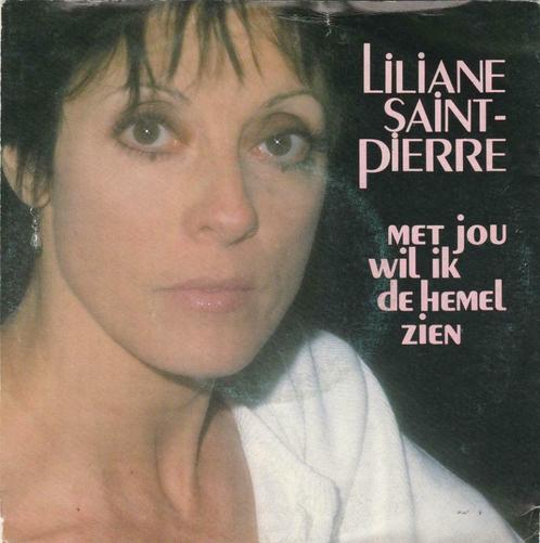 45T: Liliane Saint-Pierre: Met jou wil ik de hemel zien, CD & DVD, Vinyles | Néerlandophone, Autres formats, Enlèvement ou Envoi