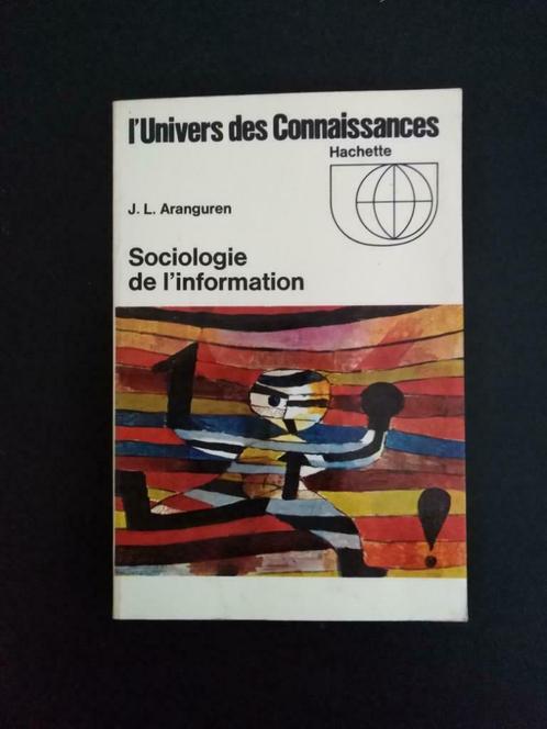 Sociologie de l'information, J.L. Aranguren, Livres, Psychologie, Utilisé, Enlèvement ou Envoi