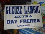 Beersign.Reclame.Extra Day Freres.Linkebeek.Gueuze.Lambic, Verzamelen, Ophalen of Verzenden, Gebruikt, Reclamebord