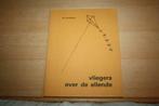 Vliegers over de ellende – Luc Versteylen, Livres, Récits de voyage, Comme neuf, Amérique centrale, Enlèvement