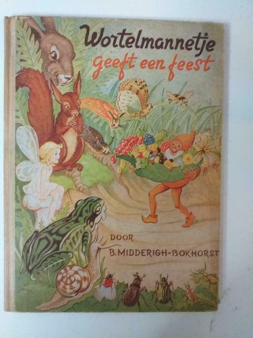 Antiek Kinderboek Wortelmannetje Geeft een feest Druk 1943, Livres, Livres pour enfants | Jeunesse | Moins de 10 ans, Utilisé