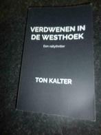 [1537]boek: verdwenen in de westhoek een rallythriller rally, Comme neuf, Enlèvement ou Envoi