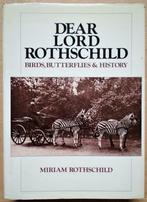 Dear Lord Rothschild, Birds, Butterflies & History - 1983, Gelezen, Ophalen of Verzenden, Miriam Louisa Rothschild, 20e eeuw of later