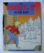 Fanny et Cie: Un Noël blanc - NIEUW - eerste druk!!, Boeken, Nieuw, Ophalen of Verzenden, Eén stripboek