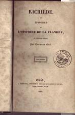 J.-B. Coomans, Richilde ou Épisodes de l'histoire... (1839), Antiek en Kunst, Ophalen of Verzenden