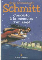 Concerto à la mémoire d'un ange Eric-Emmanuel Schmitt, Livres, Europe autre, Enlèvement ou Envoi, Neuf, Eric-Emmanuel Schmitt