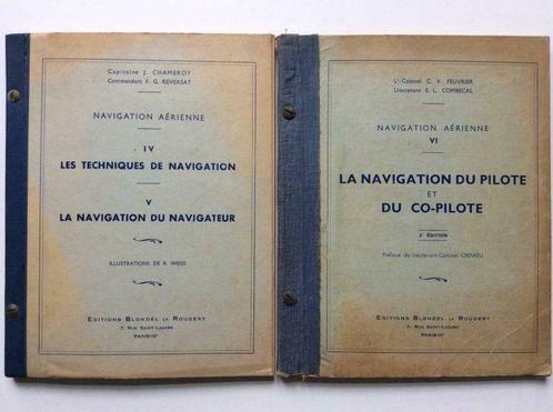 Navigation Aérienne: IV, V en VI - Blondel la Rougery, Collections, Aviation, Utilisé