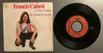 Vinyle de Francis Cabrel. -, Ophalen of Verzenden, Gebruikt, Overige genres, Single