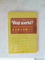 Boek: "Wat werkt?" Kenmerken van effectief basisonderwijs, Livres, Livres d'étude & Cours, Utilisé, Enlèvement ou Envoi