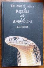 The Book of Indian Reptiles & Amphibians (Hardback), Comme neuf, Sciences naturelles, J.C. Daniel