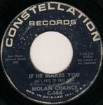 Nolan Chance ‎– If He Makes You  "Popcorn Oldie", Gebruikt, 7 inch, Single, Ophalen of Verzenden