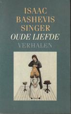 Oude liefde en andere verhalen Isaac Bashevis Singer, Boeken, Literatuur, Isaac Bashevis Singer, Nieuw, Ophalen of Verzenden, Nederland