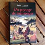 Une paysage de mensonges - Peter Watson, Livres, Romans, Comme neuf