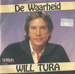 Will Tura – De waarheid / De computer - Single, Nederlandstalig, Ophalen of Verzenden, 7 inch, Single