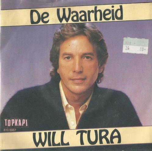 Will Tura – De waarheid / De computer - Single, Cd's en Dvd's, Vinyl Singles, Single, Nederlandstalig, 7 inch, Ophalen of Verzenden