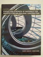 Statics and Strength of Materials for Architecture and Build, Comme neuf, BarryOnouye; Kane Kevin, Enlèvement ou Envoi, Enseignement supérieur