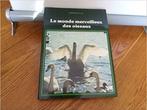 Le monde merveilleux des oiseaux / Carla Hakkaart, Comme neuf, Enlèvement ou Envoi, Carla Hakkaart, Sciences naturelles