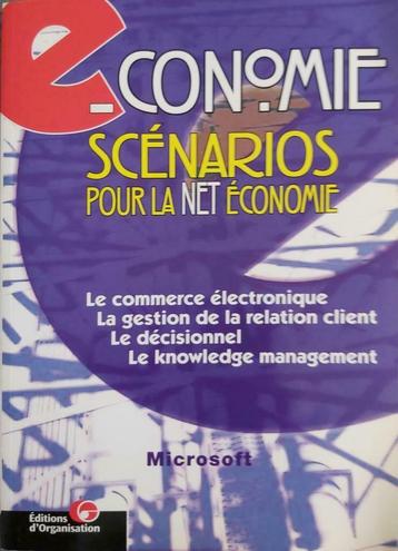Scénarios pour la net économie, Neuf, Enlèvement ou Envoi, Management, Collectif