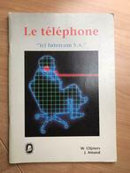 Le téléphone - Ici Intercom S.A. - Clijsters/Amand, Livres, Comme neuf, Enlèvement ou Envoi, Français