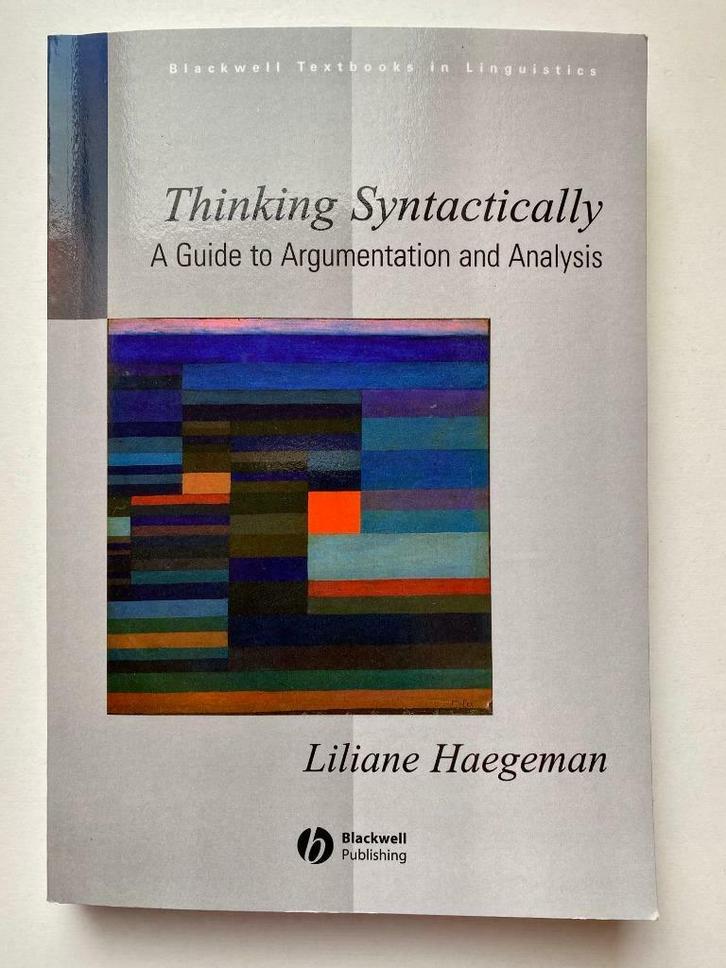 Thinking Syntactically - Liliane Haegeman, Livres, Livres d'étude & Cours, Comme neuf, Enseignement supérieur, Alpha, Enlèvement ou Envoi