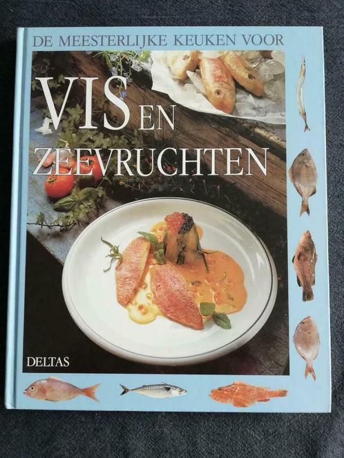 De meesterlijke keuken voor vis en zeevruchten, Livres, Livres de cuisine, Comme neuf, Entrées et Soupes, Plat principal, Europe