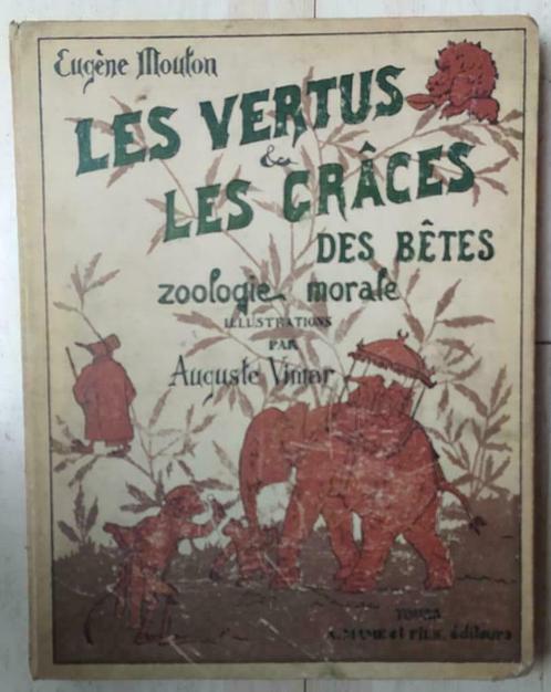 Les Vertues et les Grâces des Bêtes (1895), Antiquités & Art, Antiquités | Livres & Manuscrits, Enlèvement ou Envoi
