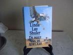 De roep van de Adelaar - Linda Lay Shuler, Linda Lay Shuler, Ophalen of Verzenden, Roman over Amerika, Zo goed als nieuw