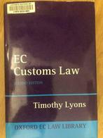 EC Customs Law - Timothy Lyons - Oxford EC Law 2nd edition, Livres, Livres d'étude & Cours, Comme neuf, Autres niveaux, Enlèvement ou Envoi