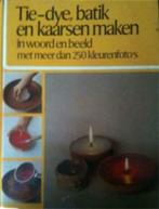 Tie-dye, batik en kaarsen maken, Ann Hirst, Boeken, Ophalen of Verzenden, Gelezen