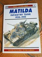 Matilda Infantry Tank (Osprey New Vanguard) Chars 2. GM, David Fletcher, Armée de terre, Enlèvement ou Envoi, Deuxième Guerre mondiale