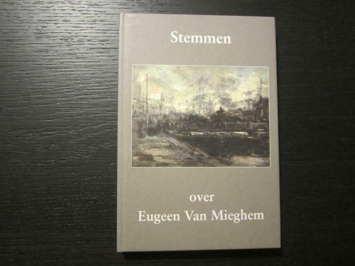 Stemmen  over Eugeen Van Mieghem, Boeken, Kunst en Cultuur | Beeldend, Ophalen of Verzenden