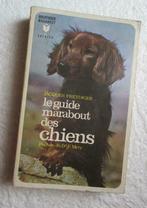 Livre - Le Guide Marabout Des Chiens, Utilisé, Enlèvement ou Envoi