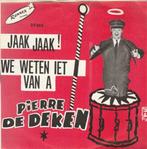 45T: Pierre De Deken: We weten iet van a, Cd's en Dvd's, Ophalen of Verzenden, Overige formaten