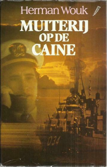 MUITERIJ OP DE CAINE - Herman WOUK- oorlogsroman, Enlèvement ou Envoi, Utilisé, Pays-Bas