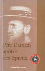 Père Damien apôtre des lépreux Omer Englebert, Boeken, Godsdienst en Theologie, Christendom | Katholiek, Nieuw, Ophalen of Verzenden