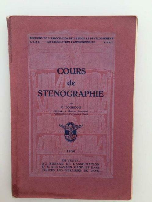 Cours de sténographie par O. Bourdon - 1930, Livres, Livres Autre, Utilisé