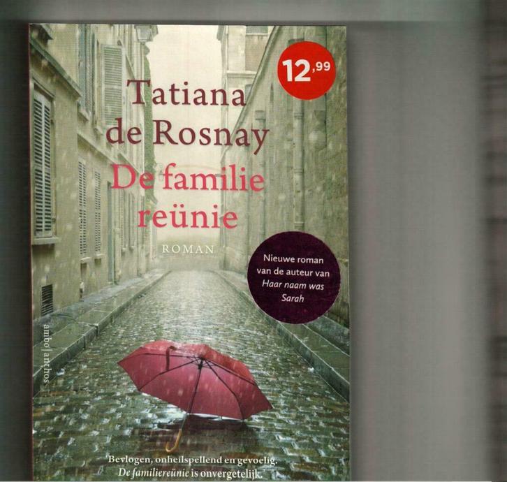 De familie reünie Tatiana de Rosnay 293 blz, Boeken, Romans, Zo goed als nieuw, Ophalen of Verzenden