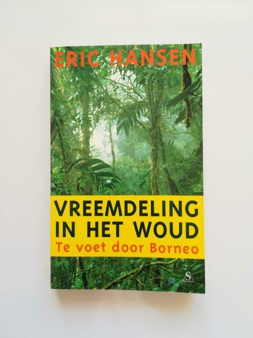 Vreemdeling in het woud (Eric Hansen), Livres, Récits de voyage, Utilisé, Asie, Enlèvement ou Envoi