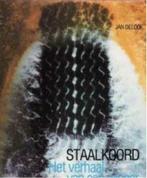 Staalkoord, Het verhaal van een winner, Jan Deloof, Boeken, Ophalen of Verzenden