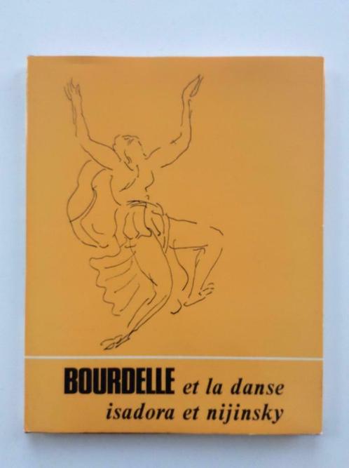 Bourdelle et la danse Isadora et Nijinsky - Aveline, Dufet, Livres, Art & Culture | Arts plastiques, Enlèvement ou Envoi
